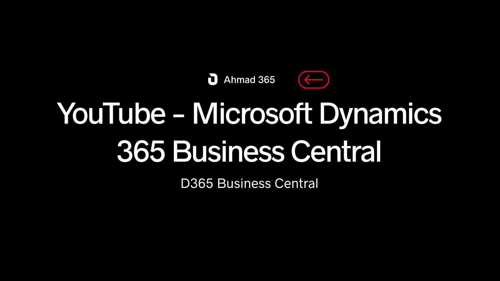 YouTube - Microsoft Dynamics 365 Business Central